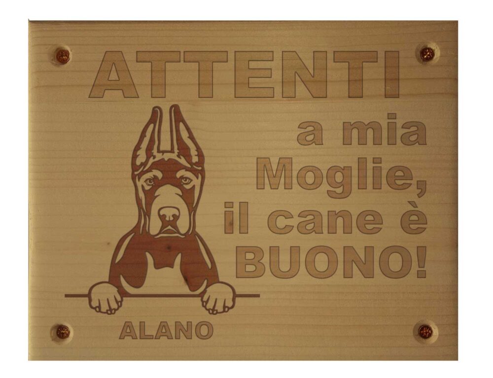 Cartello Attenti al Cane - Legno Rovere - Alano